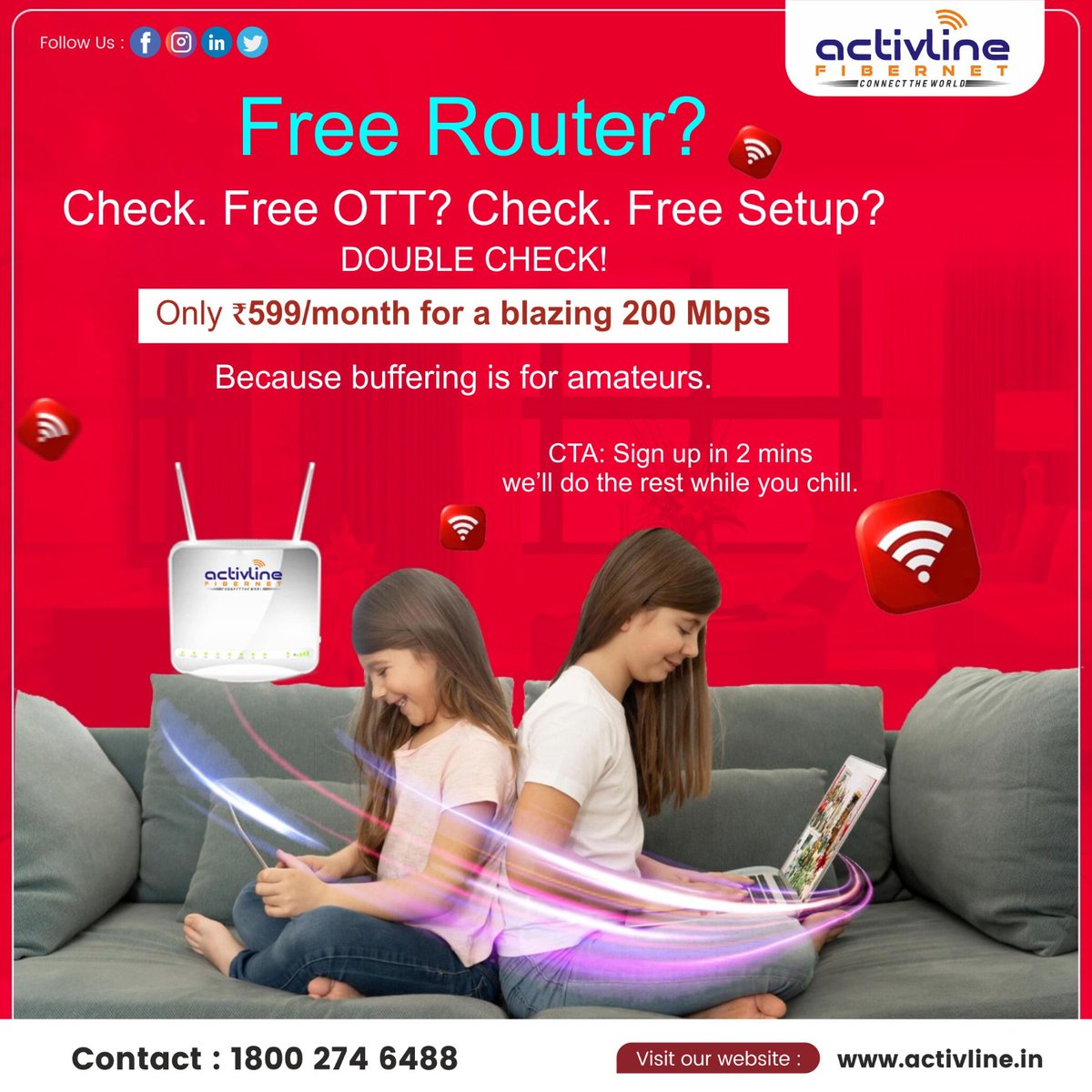 activline_'s tweet photo. Free Router ✅ Free OTT ✅ Free Setup ✅

All for just ₹599/month @ 200 Mbps ��
Because buffering is for amateurs 😎

🌐 https://t.co/Zw2rn9lzQU | ☎️ 1800 274 6488

#Activline #Fibernet #InternetDeals #HighSpeedWiFi #DigitalIndia https://t.co/rovCYq9vd4