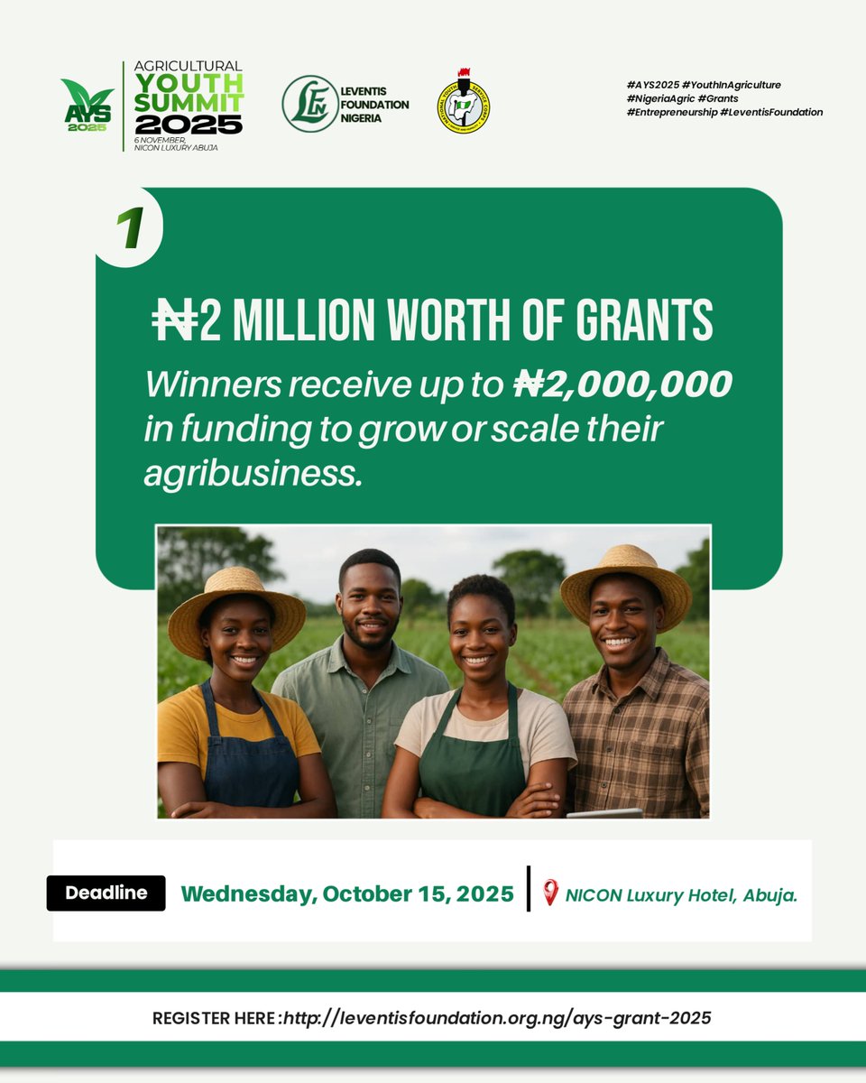 LeventisAgriSch's tweet photo. Here’s What You Stand to Gain When You Win the Agricultural Youth Summit  Grant

#lfnnysc2025 #agricyouthsummit #ays2025 #leventisfoundation #nysc https://t.co/i4j5FZjMLy