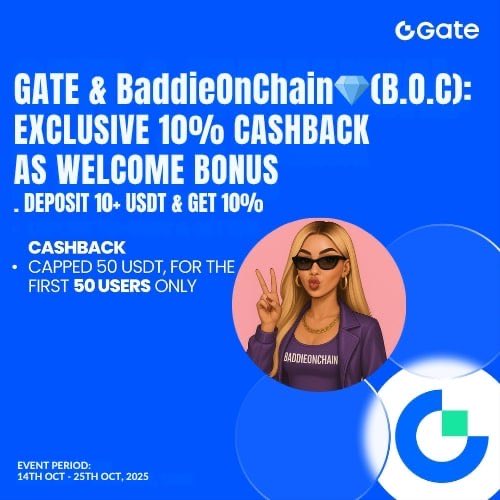 gracihna_q (@baddieonchain) on Twitter photo Gate × BitcoinBaddie 💅🏽
Deposit 10 USDT+ and get 10% cashback instantly 💸
Only the first 50 users win — don’t say i didn't give you alpha now oo
The offer is  valid for  14–25 Oct 2025
Use this link to register (gate.com/signup/VVRFBLX…) Gate × BitcoinBaddie 💅🏽
Deposit 10 USDT+ and get 10% cashback instantly 💸
Only the first 50 users win — don’t say i didn't give you alpha now oo
The offer is  valid for  14–25 Oct 2025
Use this link to register (gate.com/signup/VVRFBLX…)