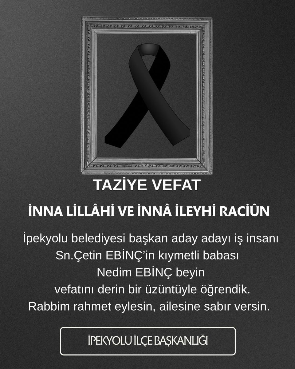 ipekyoluakparti's tweet photo. İpekyolu belediyesi başkan aday adayımız iş insanı
Sn. Çetin Ebinç'in kıymetli babası
Nedim Ebinç beyin
vefatını derin bir üzüntüyle öğrendik.
Rabbim rahmet eylesin, ailesine sabır versin.
@abuyukgumus 
@MustafaAlkayis 
@merdogan02 
@Recep_ayd25 
@ArvasAbdulahat 
@YavuzKusanVan https://t.co/kPPJwWLjCd