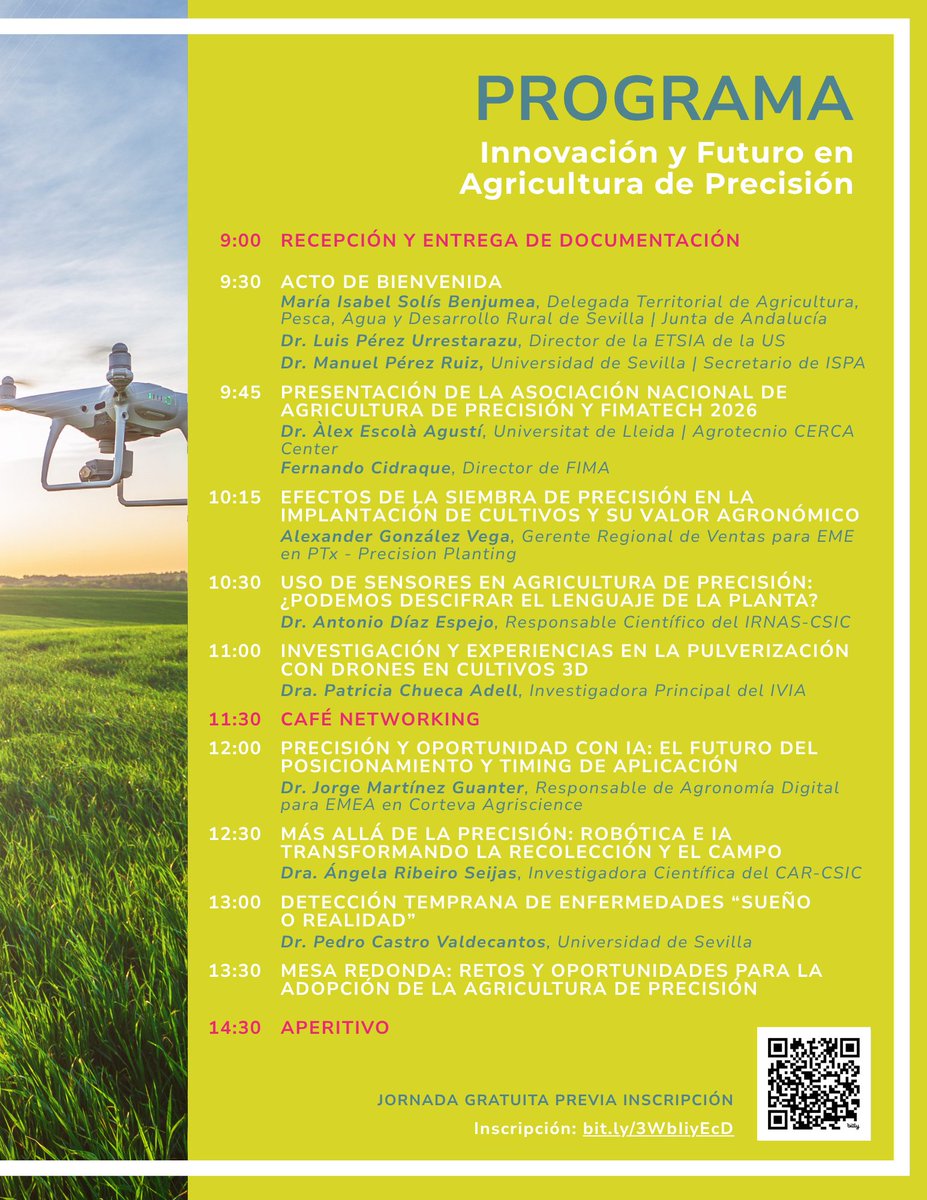 📢 ¡Actualizamos programa! 🌾🛰️

El 30 OCT en Sevilla expertos presentarán avances en #sensores, #drones, #robótica e #IA aplicada al agro 🛩️🤖, incorporándose a la apertura la Delegada Territorial de Agricultura en Sevilla

➕info e inscripciones👇
 lnkd.in/dwDXy7wJ