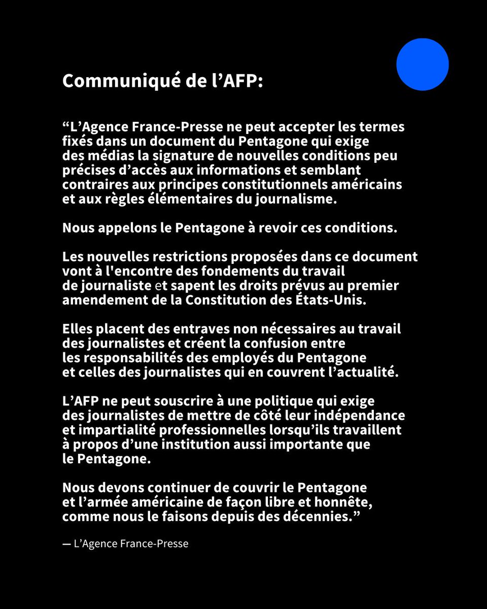 afpfr's tweet image. 🔵 Un grand nombre de médias américains et internationaux, dont @nytimes, @FoxNews, @AP et l&apos;AFP, ont refusé de signer un document du Pentagone établissant des mesures restrictives pour la presse, au risque d&apos;y perdre leur accréditation. 

Le communiqué de l&apos;AFP ⬇️