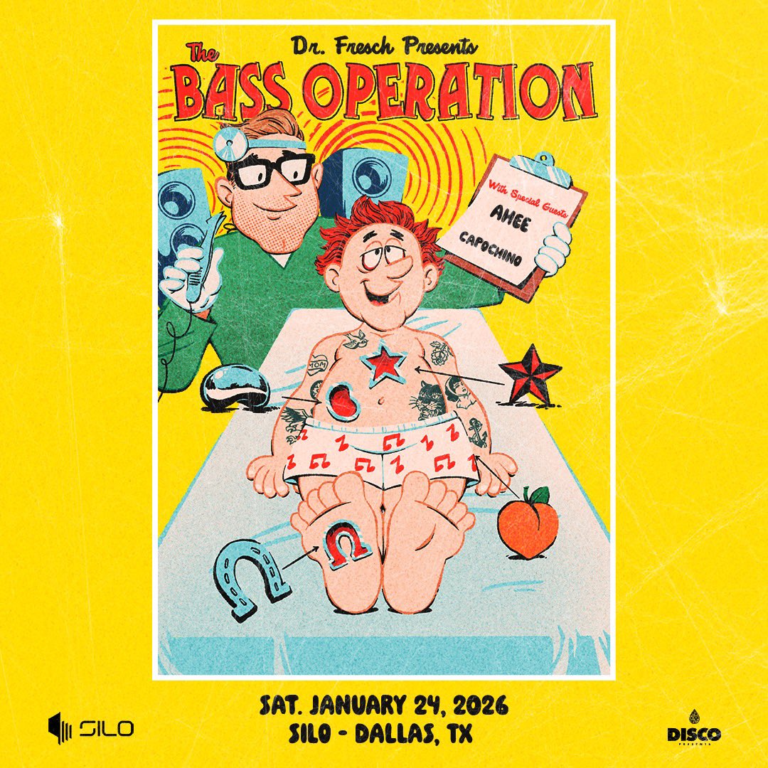 .<a href="/DrFresch/">Dr. Fresch</a> Bass Operation Tour is coming to SILO Dallas on Sat, January 24th with <a href="/OfficialAhee/">AHEE</a> &amp; <a href="/capochinomusic/">capochino</a> 🩺🏥 Tickets are on sale now!

🎟→ on.discopresents.com/trk/drfresch124