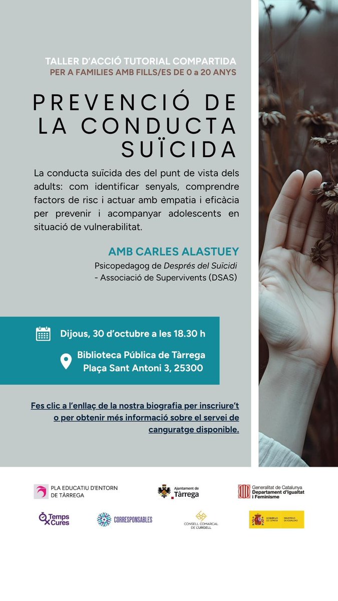 🫂 El 30 d’octubre us convidem al taller d'acció tutorial compartida amb famílies per prevenir la conducta suïcida en menors de 0 a 20 anys, a càrrec del psicopedagog Carles Alastuey (DSAS). #salutmental

🗓️ 30/10
🕠 18:30 h
📍 Biblioteca Pública de Tàrrega