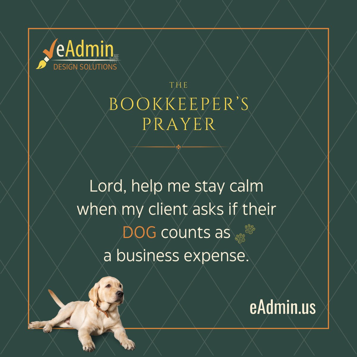 eAds2012's tweet image. 🐾😇 Bookkeeper’s Prayer

Lord, may my patience last longer than the conversation about writing off Fido’s kibble. 

#ReceiptsRequired #BookkeepingHumor #BookkeepersPrayer