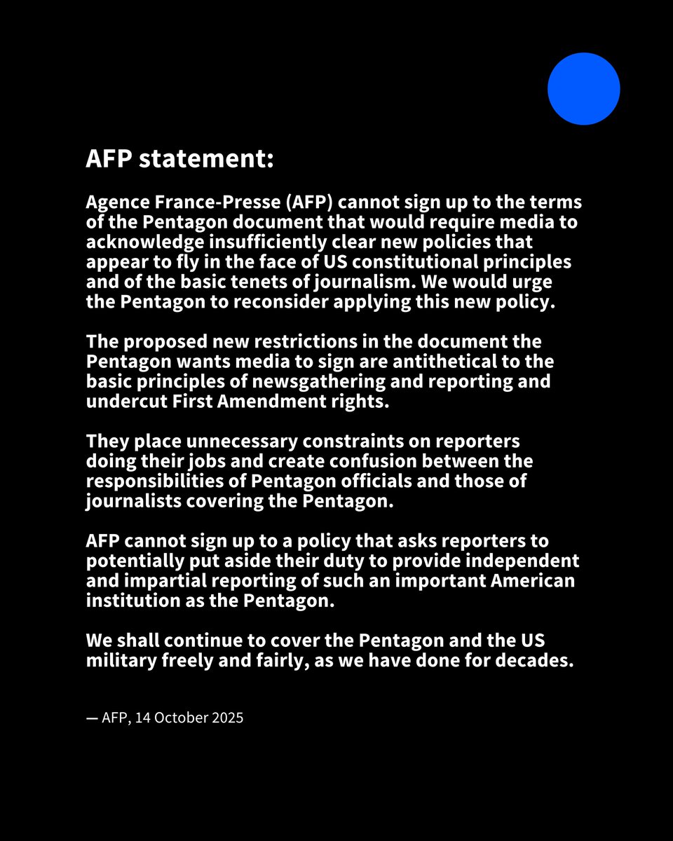 AFP News Agency (@afp) on Twitter photo 🔵 International and US news outlets including AFP, <a href="/AP/">The Associated Press</a>, <a href="/nytimes/">The New York Times</a> and <a href="/FoxNews/">Fox News</a> have refused to sign new restrictive Pentagon media rules, meaning they will be stripped of their press access credentials.
AFP's statement ⬇️ 🔵 International and US news outlets including AFP, <a href="/AP/">The Associated Press</a>, <a href="/nytimes/">The New York Times</a> and <a href="/FoxNews/">Fox News</a> have refused to sign new restrictive Pentagon media rules, meaning they will be stripped of their press access credentials.
AFP's statement ⬇️