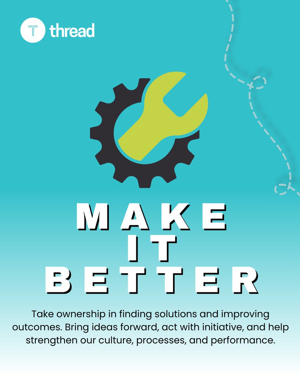 ThreadHCM's tweet image. At Thread, Make It Better means solving problems, improving outcomes, and pushing progress forward.
#ThreadHCM #PeopleFirst #CoreValues #CompanyCulture