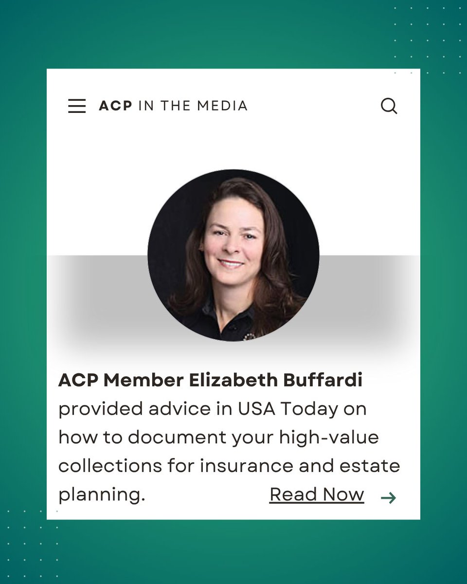 Is a valuable collection part of your estate? ACP Member Elizabeth Buffardi shared some sage advice in a recent <a href="/USATODAY/">USA TODAY</a> article. Check it out - bit.ly/ACP-USA-Today