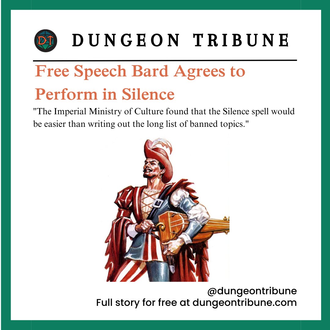 "Free Speech Bard Agrees to Perform in Silence"

dungeontribune.com/p/free-speech-…

#dungeontribune #theevildragonsmosttrustednewssource #dungeonsanddragons #dnd #dnd5e #ttrpg #dndmemes