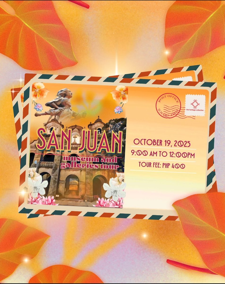 SAN JUAN CITY MUSEUMS AND ART GALLERIES TOUR

📅 Date: 19 October 2025 (Sunday)
🕘 Time: 9:00 AM to 12:00 NN
🎟️ Inclusions: Tour, transportation, and snacks

🔗 Register here: forms.gle/NzG4SCjRXKQ9sy…