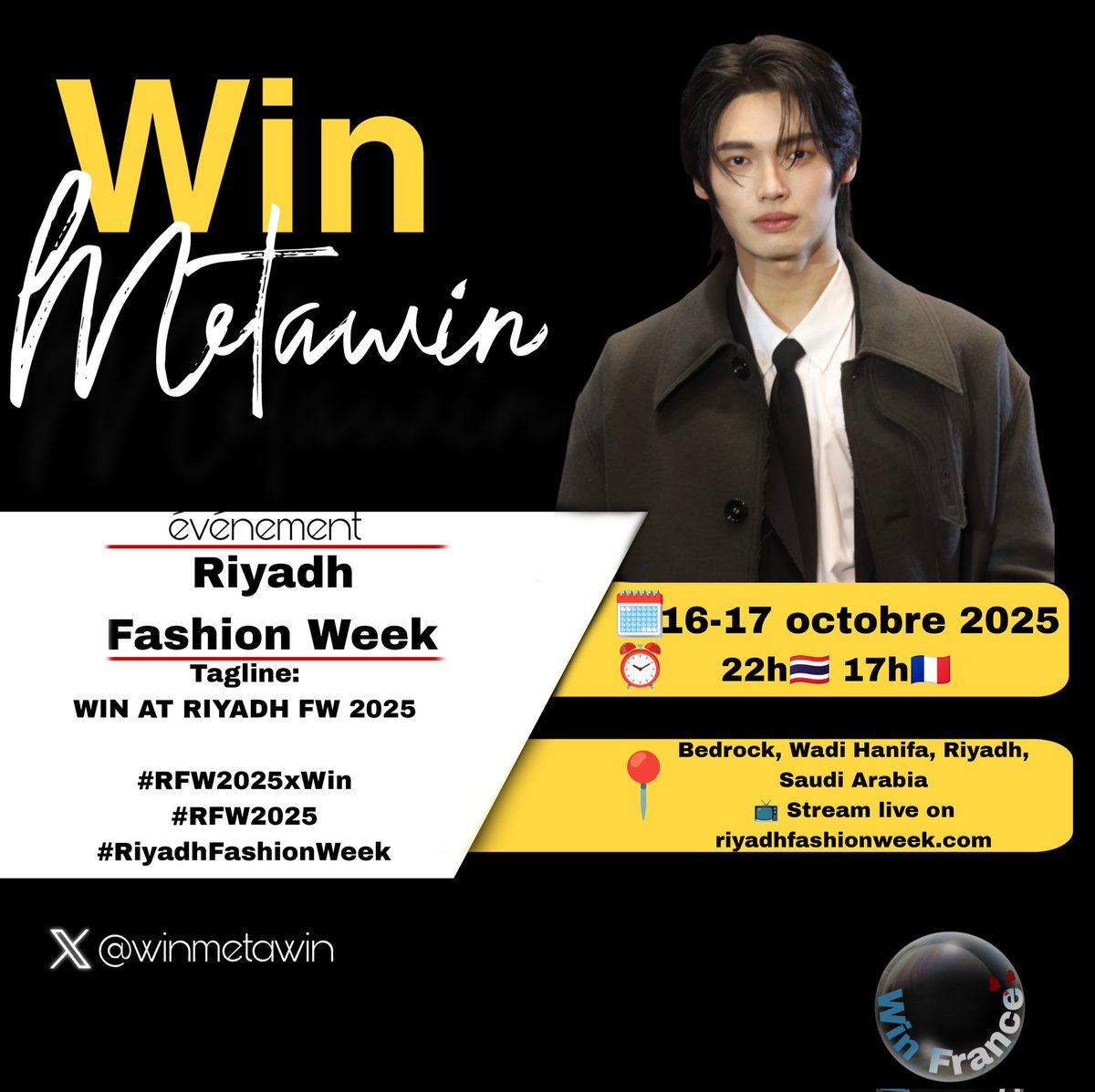 Winfrance2102's tweet image. Programme de @winmetawin du 16 au 17/10/25

💚 Riyadh Fashion Week
⏰ 17:00 🇫🇷
📍 Bedrock, Wadi Hanifa, Riyadh, Arabie Saoudite.
📺 Stream live sur :  riyadhfashionweek.com

Tagline : WIN AT RIYADH FW 2025

Hashtag
#.RFW2025xWin
#. RFW2025
#.RiyadhFashionWeek

#winmetawin…