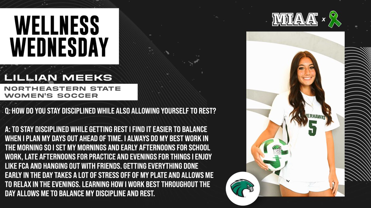 𝐖𝐞𝐥𝐥𝐧𝐞𝐬𝐬 𝐖𝐞𝐝𝐧𝐞𝐬𝐝𝐚𝐲, part 3⃣

Lillian Meeks of Northeastern State joins us next! To stay disciplined while also getting rest, she finds it's easiest to balance when her days are planned out ahead of time. Read more about it below! ⬇️⚽️

#BringYourAGame