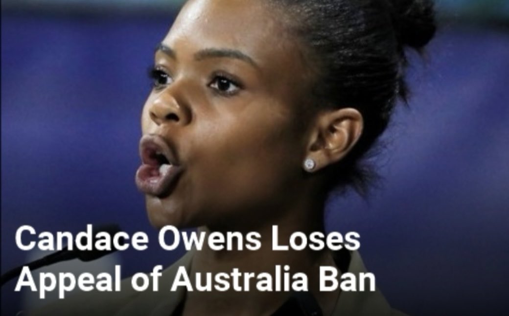 NotHoodlum's tweet image. After losing her appeal, Candace Owens is indefinitely banned from Australia.