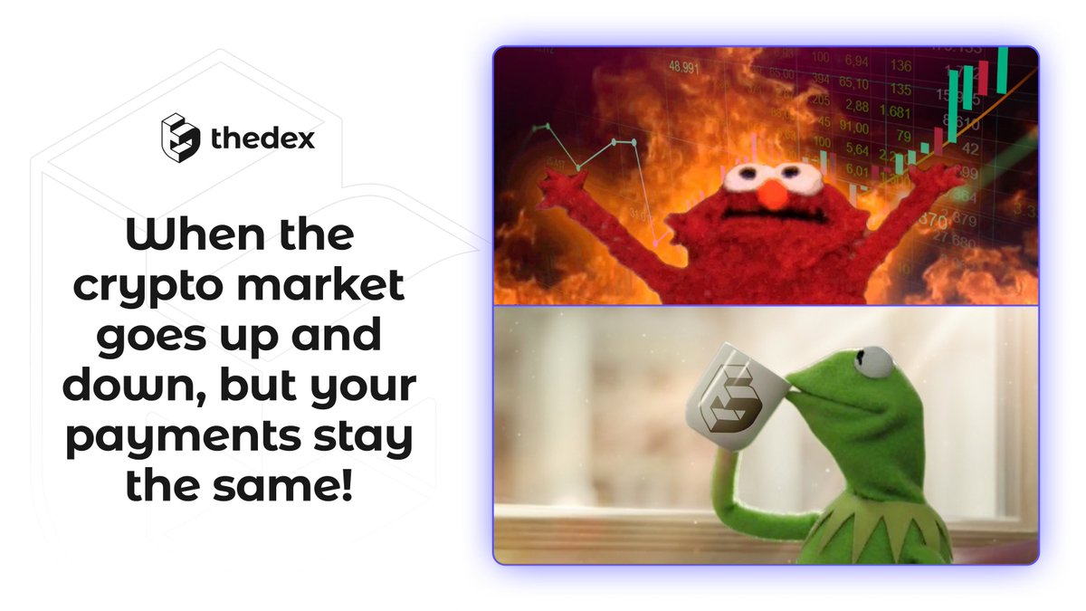 thedexcloud's tweet image. The crypto market goes up and down… 📉📈 and up again 😅

But your payments stay smooth with Thedex 😎