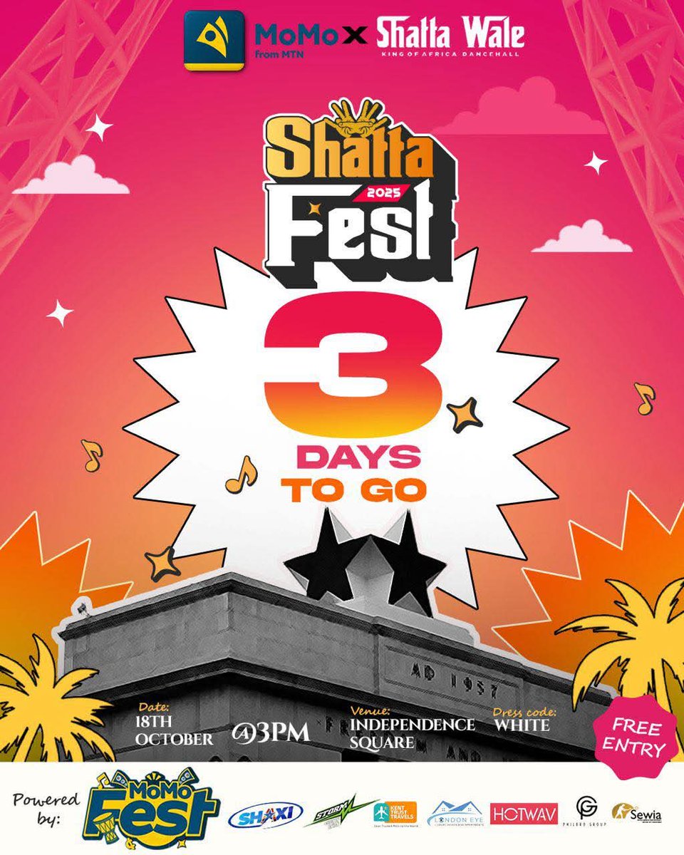 🗞 | When the King calls! The movement rises! It's a party🥳 #Shattabration, Shatta Fest 25 at the Independence Square. A day after the African Dancehall King Shatta Wale's birthday, 18th October 2025.

MC, our very own, the #GuyestQueen <a href="/sistersandybiy3/">Sister Sandy</a> Guy 💪🏿

Don't miss OUT 🔥