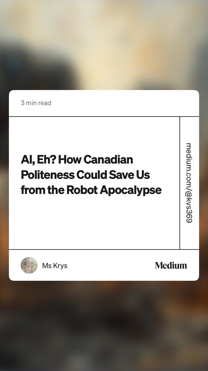 KSnyder369's tweet image. Maybe the secret weapon against the #AI uprising isn’t code or regulation — it’s good old-fashioned #Canadian politeness. 🤖🇨🇦
“AI, Eh? How Canadian Politeness Could Save Us from the Robot Apocalypse”

#TechHumour #Innovation #Future #PoliteApocalypse
 medium.com/@kvs369/ai-eh-…