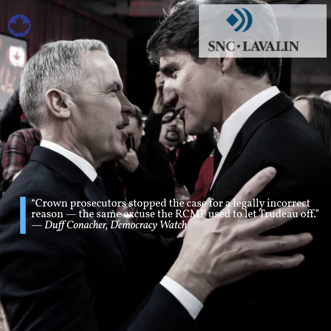 DanKnightMMA's tweet photo. Democracy Watch Renews Push for Independent Prosecutor in SNC-Lavalin Case

OTTAWA — Democracy Watch has launched a fresh bid to reopen the door to prosecuting former Prime Minister Justin Trudeau over his alleged role in the 2018 SNC-Lavalin affair, accusing Ontario Crown Counsel of using a legally flawed standard to shut down its private prosecution and continuing what it calls “a smelly cover-up” that began under the Trudeau government.

FULL DEMOCRACY WATCH RELEASE: https://t.co/LKOeYACBCS

In a new letter sent Wednesday to Ontario Attorney General Doug Downey and Randy Schwartz, the province’s Assistant Deputy Attorney General for Criminal Law, the non-partisan watchdog group is again calling for an independent special prosecutor to review evidence that Trudeau obstructed justice and breached public trust by pressuring then–Attorney General Jody Wilson-Raybould to intervene in the SNC-Lavalin prosecution seven years ago.

This latest appeal comes after Ontario’s Director of the Complex Prosecutions Bureau, John Corelli, used his authority in September to halt Democracy Watch’s private prosecution before it reached a preliminary “pre-enquête” hearing. In that letter, Corelli said there was “no reasonable prospect the Crown could prove that Mr. Trudeau acted with the requisite criminal intent.”

Democracy Watch disputes that reasoning, arguing it misstates the law.

“Crown prosecutors stopping this prosecution for a legally incorrect reason, just like the RCMP did in addition to suppressing key evidence, amounts to a smelly cover-up,” said Duff Conacher, the group’s co-founder and legal expert. “It shows clearly that Canada does not have independent, effective anti-corruption law enforcement and, as a result, corruption in the highest public offices across the country is effectively legal.”

The group’s new letter marks the second time it has asked Ontario’s Attorney General to intervene. In its first request in March, Democracy Watch urged Downey to establish a non-partisan selection committee to appoint a special prosecutor. Downey’s office declined that request in May.

Now, the group is reiterating the demand, saying the independent prosecutor should be chosen by a committee composed of people with no party ties, working alongside opposition leaders, to ensure public confidence in the process.

Conacher’s team argues that Corelli’s reasoning — that the Crown cannot prove Trudeau acted with “criminal intent” — applies the wrong legal test. In its filings, Democracy Watch cites the Supreme Court of Canada’s decision in R. v. Beaudry (2007), which clarified that obstruction of justice requires only that an act be done “willfully” to frustrate the course of justice — not that it be done with corrupt or deceitful intent.

“The Supreme Court has already set the threshold,” Conacher said. “Proof of ‘criminal’ intent isn’t required. It’s enough that someone acted willfully to obstruct the process. That’s what the Crown ignored.”

The group also says that the case against Trudeau is unprecedented and cannot be dismissed out of hand without judicial review. It accuses the RCMP of conducting a “negligently weak and incomplete investigation” that left key questions unanswered and accepted the government’s refusal to release Cabinet records from the time.

Democracy Watch’s original filing included testimony and documents obtained from the RCMP after a two-year access battle. It alleges that the Mounties failed to interview key witnesses, including Wilson-Raybould’s chief of staff Jessica Prince and former Liberal minister Jane Philpott, and withheld portions of their answers in documents finally disclosed. The proposed pre-enquête hearing, which Corelli stopped, would have allowed those witnesses to testify under oath and allowed a judge to decide if the evidence was sufficient to proceed.

The group’s case was supported by Wayne Crookes, founder of Integrity B.C., and represented by Jen Danch of Swadron Associates law firm.

Conacher is now urging Ontario’s Attorney General to “do the right thing” and reverse course.

“Canadians can only hope Ontario’s Attorney General will work with opposition party leaders to establish a fully independent committee that will choose a fully independent special prosecutor to review the evidence,” Conacher said.

He also renewed his call for structural reform of Canada’s anti-corruption enforcement, noting that Quebec’s independent anti-corruption police and prosecution units (UPAC) have operated since 2011, while the RCMP remains under the direct control of Cabinet appointees.

“The RCMP lacks independence from the Prime Minister and Cabinet ministers who handpick its leadership,” Conacher said. “They serve at the pleasure of the government, so they are vulnerable to political interference. To ensure integrity, Canada needs a fully independent anti-corruption police force and independent prosecutors.”

Democracy Watch’s campaign underscores a broader concern that the Trudeau-era SNC-Lavalin controversy — which saw Wilson-Raybould’s resignation, Philpott’s exit, and an Ethics Commissioner finding of improper political pressure — has never been subjected to a full criminal review.

For Conacher, the issue is bigger than one case. It’s about restoring the principle that no one, not even a Prime Minister, stands above the law.