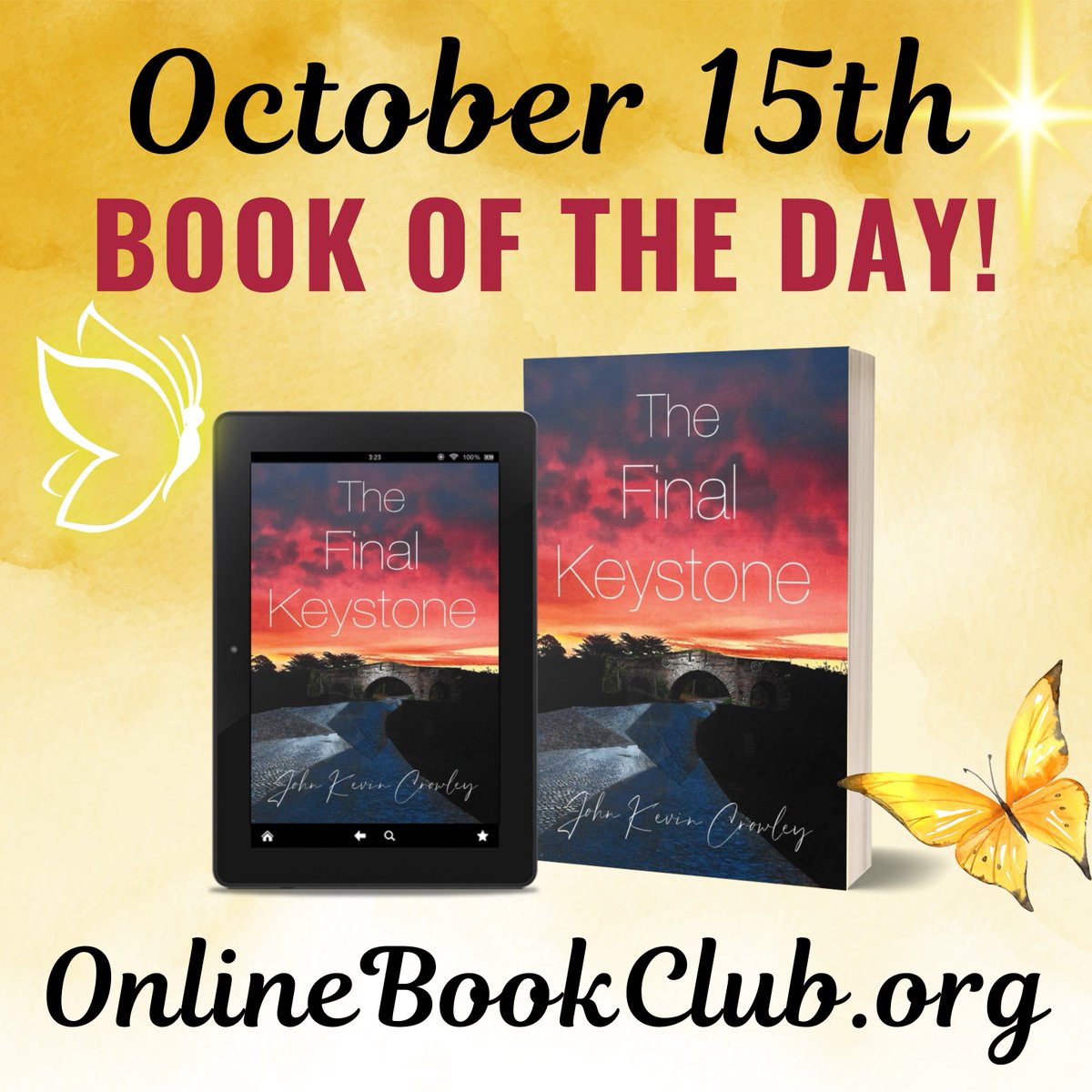 Book of the Day, October 15th – Non-Fiction, Rated 5 Stars

Get it for free using a free trial of Audible!

onlinebookclub.org/link.php?l=aud…

Link to get the Audiobook:

forums.onlinebookclub.org/amazon.php?asi…

The Final Keystone by John Kevin Crowley

Published by <a href="/DorranceBooks/">Dorrance Publishing</a>