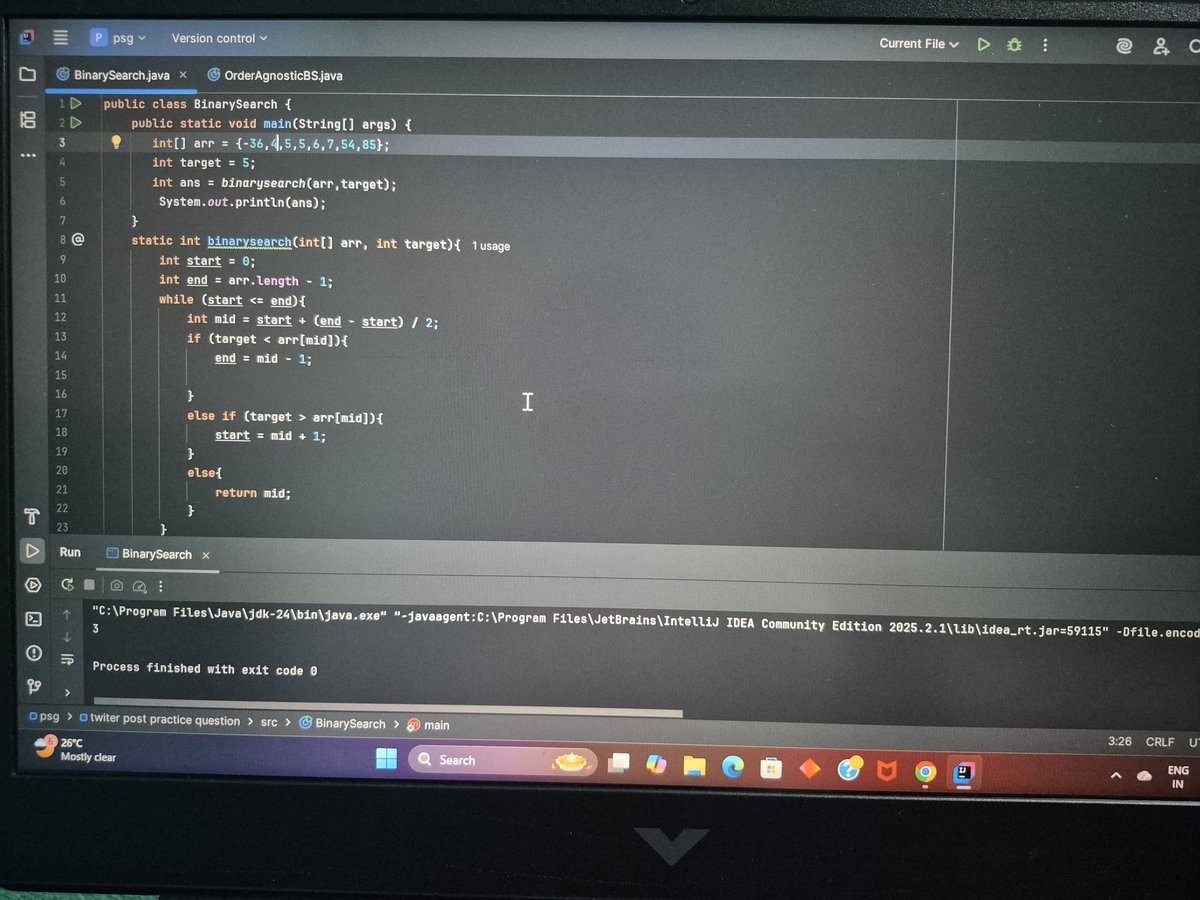 PrinceS55176881's tweet image. Day 15 ✅ #100DaysOfCode
📌 Solved 3 problems.
✨ Key takeaways:
- Today i learn how to implement binary search in form of code and concepts also
- Order Agnostic binary search
- One question on leetcode
#java #dsa