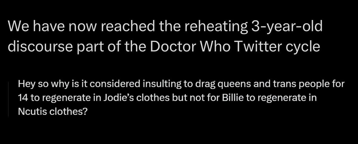 Billie regenerated into Ncuti’s clothes only four months ago mind you.