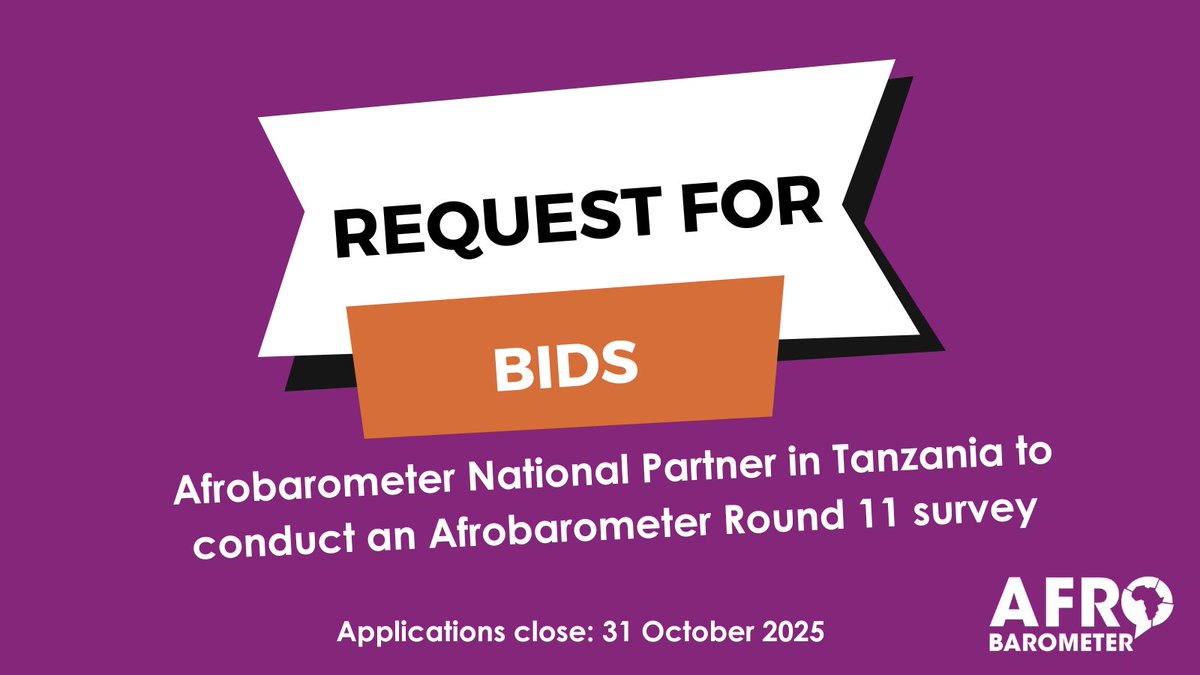 Call for Applications! 

Afrobarometer is seeking a National Partner to implement the Round 11 survey in Tanzania.
 
Head over to our website to read more: bit.ly/3J0BjDi 

Application deadline: 31 October 2025

#VoicesAfrica #Tanzania #WorkWithUs