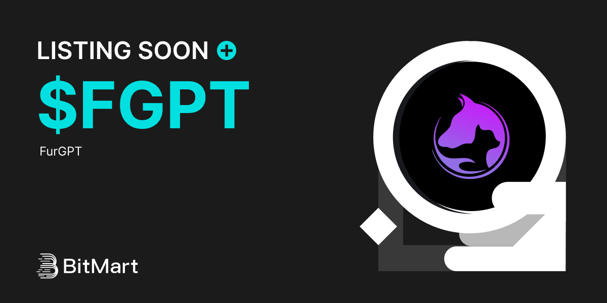 BitMartExchange's tweet photo. 🌟 Upcoming New Listing 🌟
🤩 #BitMart will list $FGPT @FurGPTs soon!
Keep an eye on our socials for further announcements.
Share in the comments what you like about this project 👇
#FGPT #BitMartListing https://t.co/52baegD2xj