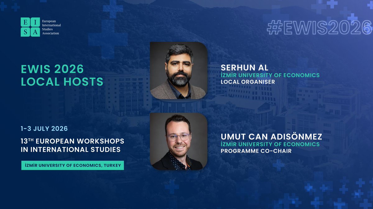 EWIS 2026 is coming to Izmir!
Our department is thrilled to announce that we will be hosting the 13th European Workshops in International Studies in July 2026!
The Call for Workshop Proposals is NOW OPEN.
For details: eisa-net.org/ewis-2026/
.
<a href="/europeanisa/">EISA</a> <a href="/SerhunAl/">Serhun AL</a> <a href="/AdisonmezUC/">Umut Can Adısönmez</a>