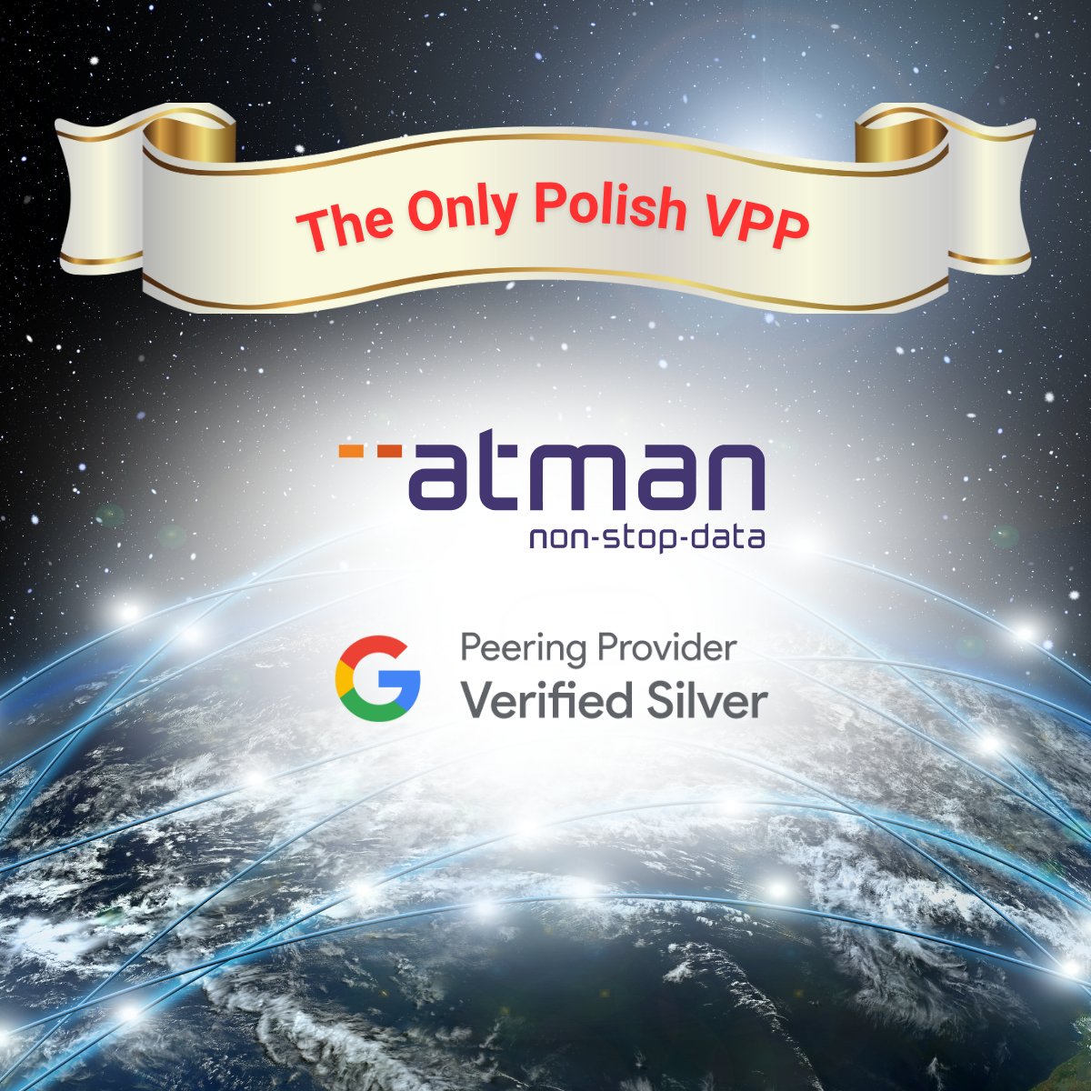 🎉 Atman has become a 𝗚𝗼𝗼𝗴𝗹𝗲 𝗩𝗲𝗿𝗶𝗳𝗶𝗲𝗱 𝗣𝗲𝗲𝗿𝗶𝗻𝗴 𝗣𝗿𝗼𝘃𝗶𝗱𝗲𝗿 as the only Polish operator!

We have joined the elite Verified Peering Provider program at the Silver level, confirming the highest quality, stability, and performance of our connections to