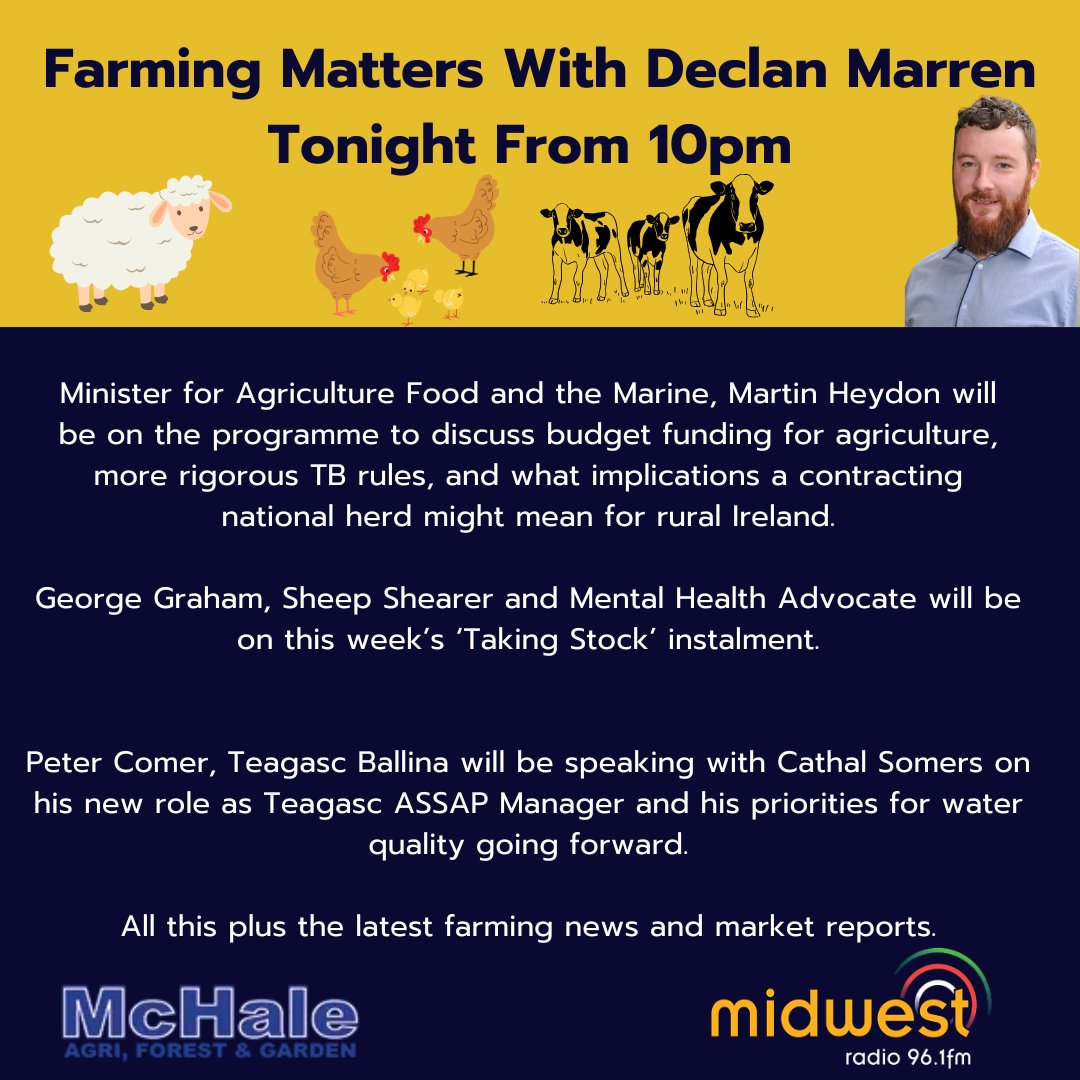 Tune into Farming Matters with <a href="/MarrenDeclan/">Declan Marren</a> tonight at 10pm where Martin Heydon, minister for agriculture, food and the marine, will join the show.

This and much more from 10pm.