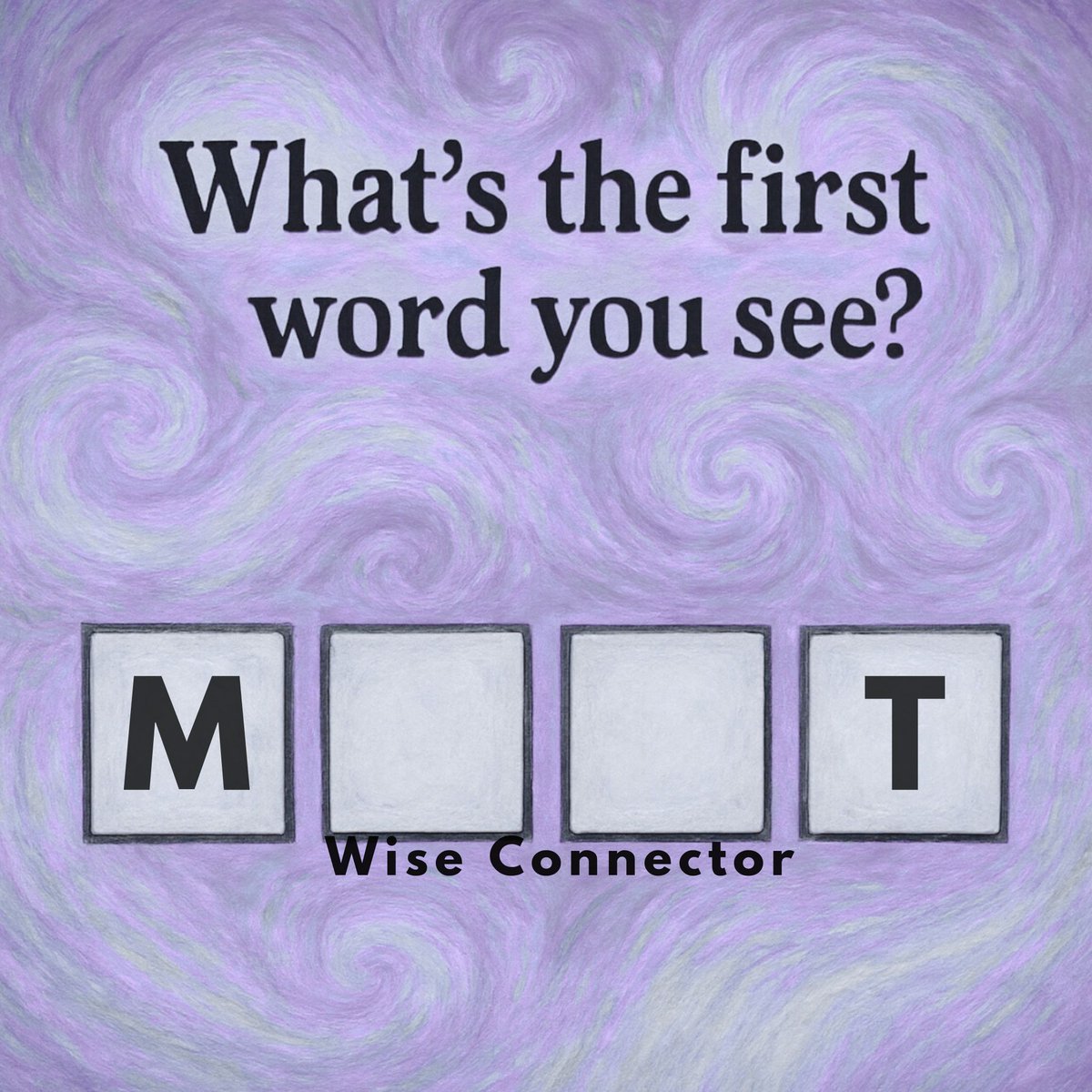 wiseconnector's tweet image. FIRST word you see