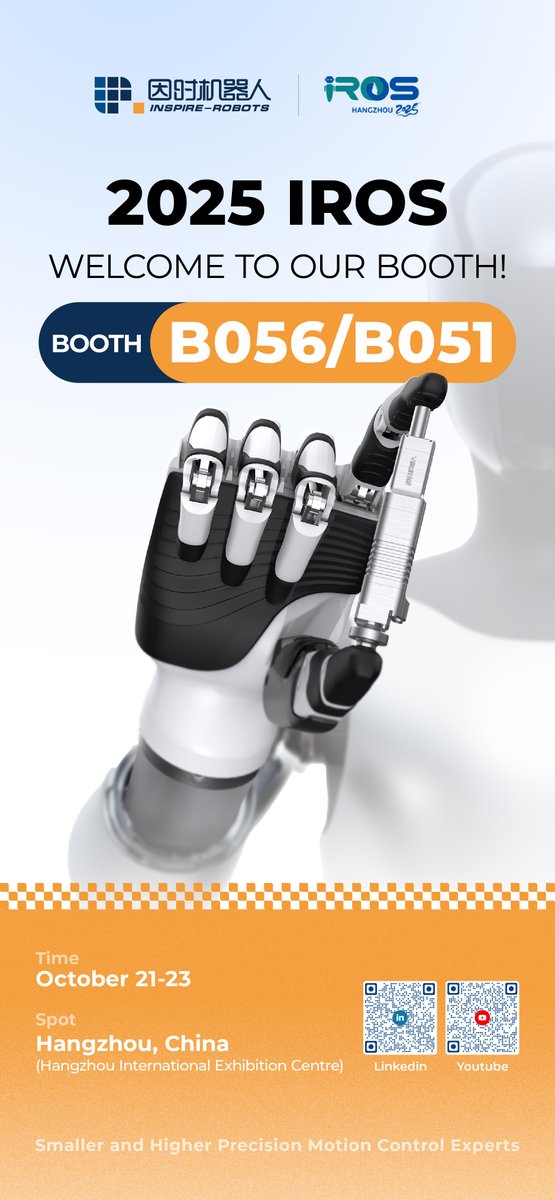 Inspire_robots's tweet image. # Exhibition Invitation #
INSPIRE ROBOTS is scheduled to make its appearance at the2025 IROS!
⏰ TIME：October 21-23
🔖 Venue: Hangzhou, China(Hangzhou International Exhibition Centre)
🔛BOOTH：B056/B051