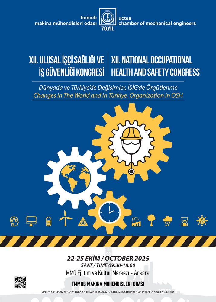 XII. İşçi Sağlığı ve İş Güvenliği Kongresi, 22-25 Ekim 2025 tarihlerinde Ankara Keçiören Yunus Emre Kültür Merkezinde gerçekleştirilecektir. 

Kongre programı ve kongreye ilişin bilgiler isigkongresi.org.tr adresinde yer almaktadır. 
Kongreye kayıt için ise
