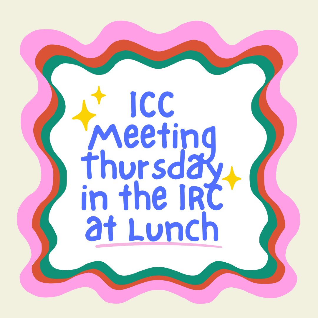 ICC meeting this Thursday 10/16 in the IRC at lunch