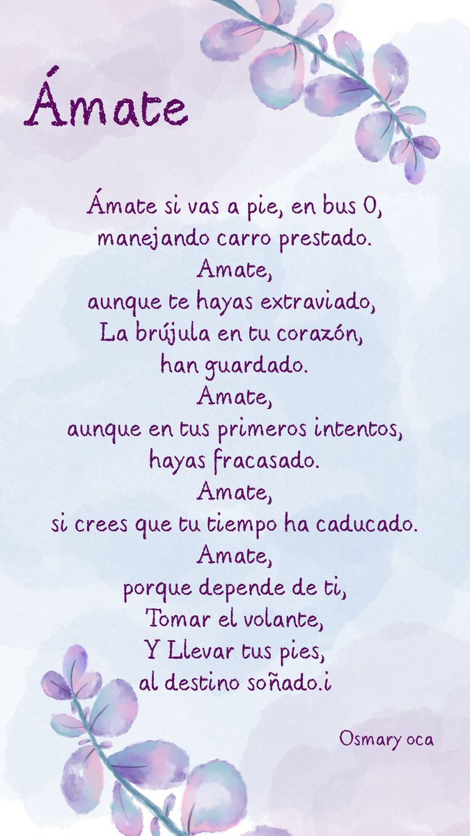 osma10's tweet photo. Ámate si vas a pie, en bus 0, manejando carro prestado.
Amate,
aunque te hayas extraviado,
La brújula en tu corazón,
han guardado.
Amate,
aunque en tus primeros intentos, hayas fracasado. https://t.co/MjvuYxbDn9