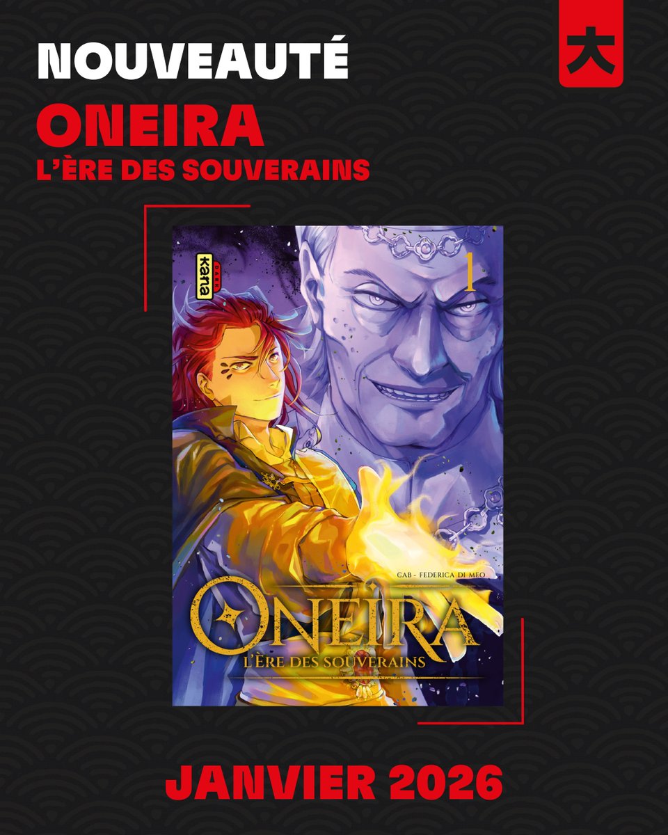EditionsKana's tweet image. Oneira est de retour ! 🔥
En janvier 2026, retrouvez la série phare de Dark Fantasy par @cab_writer et @fededm83 pour un tout nouvel arc intitulé "L'ère des souverains" !
Notez que ce nouvel arc peut aussi être découvert par ceux qui n'ont pas encore craqué sur les 4 premiers…