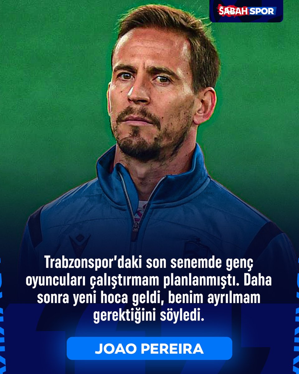 Sabah Spor (@sabahspor) on Twitter photo 🗣️ Joao Pereira: Trabzonspor'daki son senemde genç oyuncuları çalıştırmam planlanmıştı. Daha sonra yeni hoca geldi, benim ayrılmam gerektiğini söyledi.
📺 beIN SPORTS 🗣️ Joao Pereira: Trabzonspor'daki son senemde genç oyuncuları çalıştırmam planlanmıştı. Daha sonra yeni hoca geldi, benim ayrılmam gerektiğini söyledi.
📺 beIN SPORTS