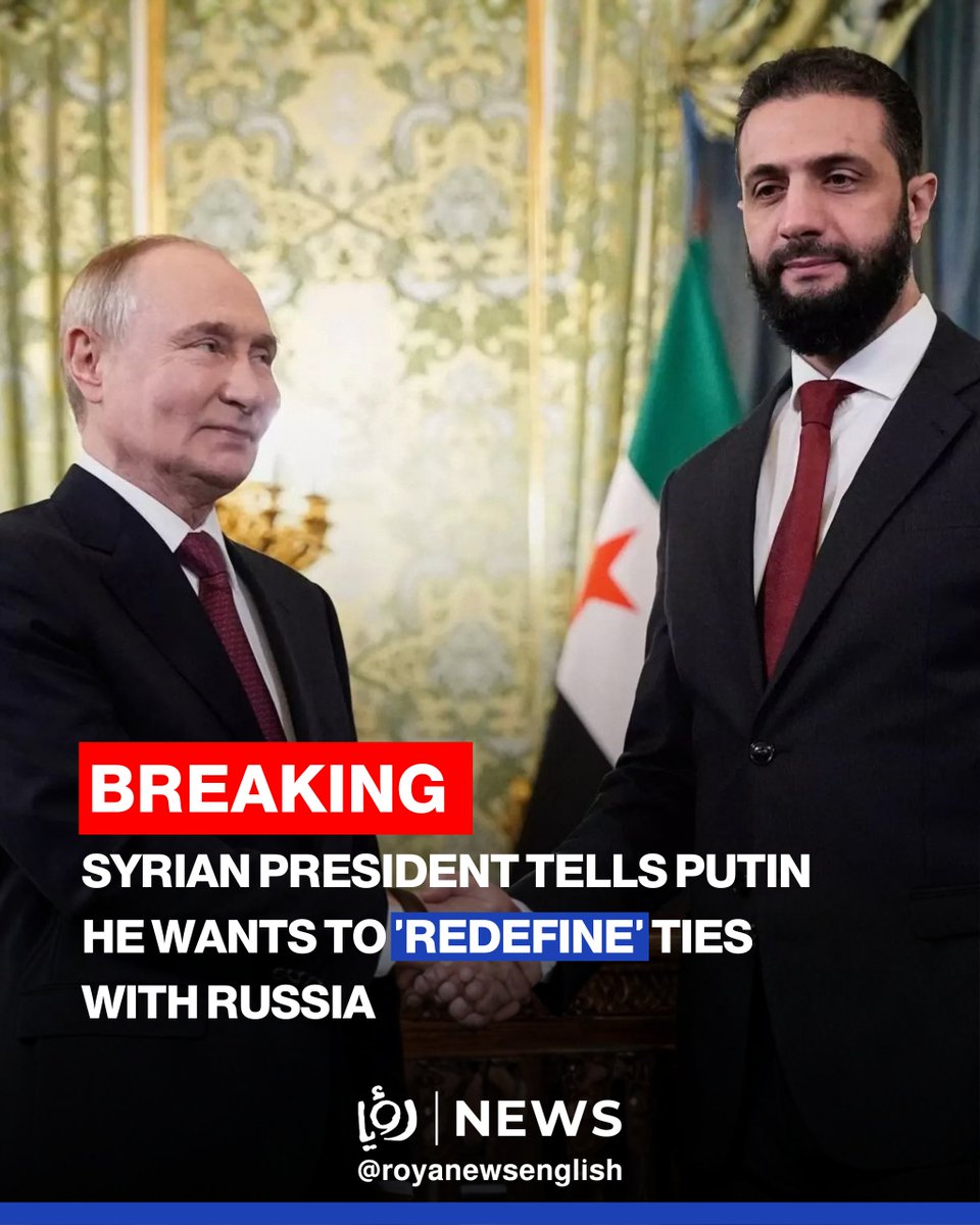 "We respect all previous agreements and this great history, and we are trying to restore and redefine in a new way the nature of these relations," Sharaa told Putin in the Kremlin.

en.royanews.tv/news/64125