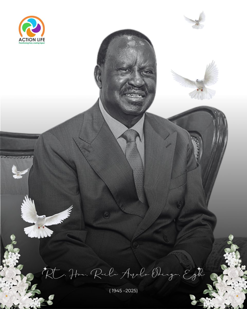 actionlife_Ke's tweet image. In Memoriam: Rt. Hon. Raila Amolo Odinga (1945-2025), a towering Kenyan statesman, democracy champion, and peacebuilder, has passed. His legacy of courage, unity, and dialogue lives on. Rest in Power. #RailaOdinga #PeaceBuilder #LegacyOfDialogue