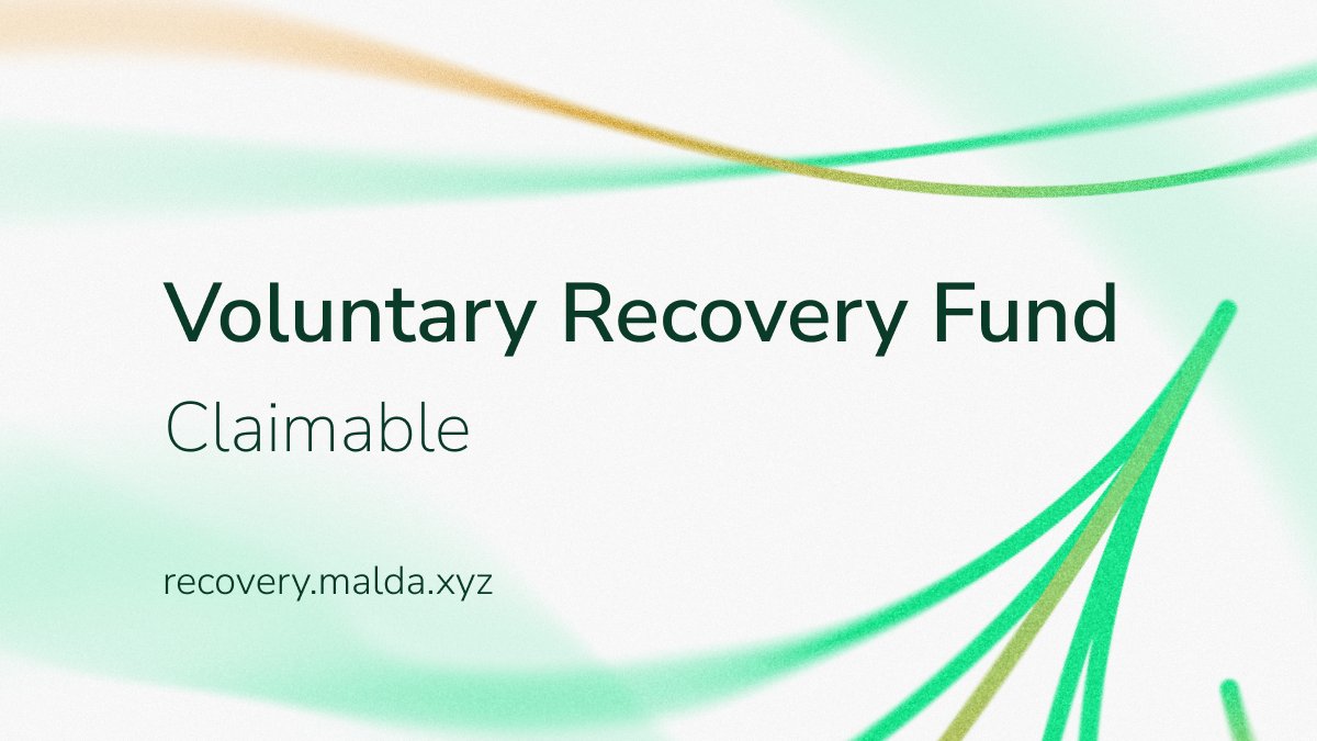 malda_xyz's tweet photo. The Voluntary Recovery Fund is live to claim for those affected in the May 30th incident.

Claim open until Dec 31st 2025: https://t.co/RZVcAbjBHo https://t.co/od6dWzC6do