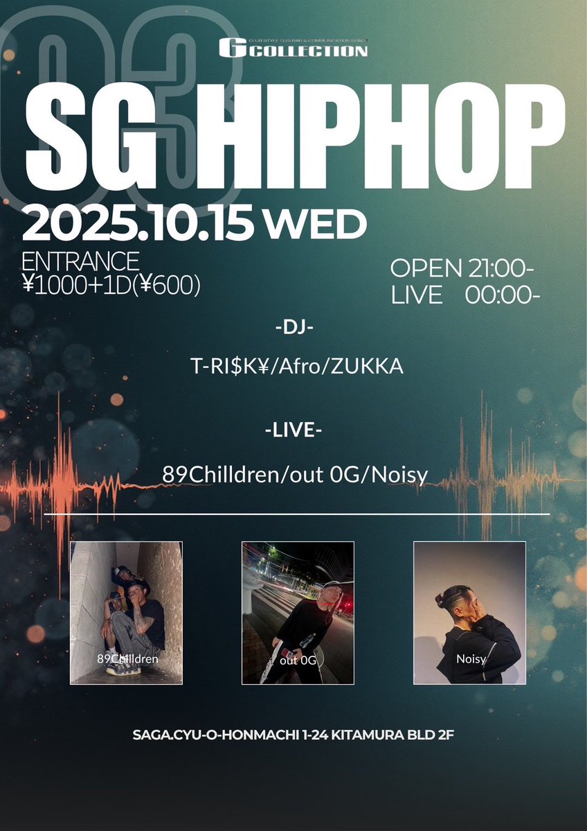10/15/水曜日/21:00
SG HIPHOP
#G_COLLECTION