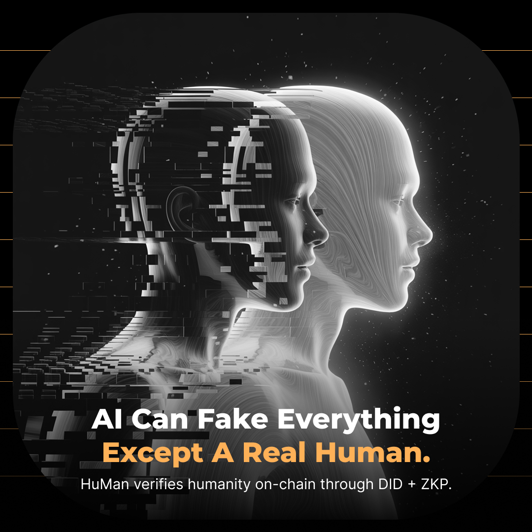 AI can replicate data, voices, even faces—
but not authentic human identity.
HuMan verifies real humanity through DID + ZKP.
#AI #Web3 #HuMan #DID