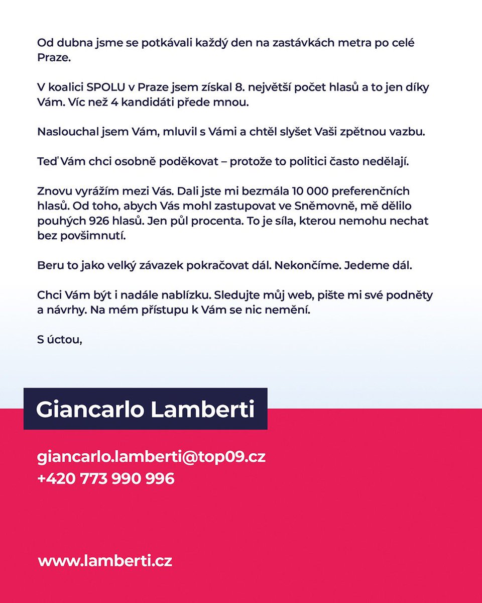Před volbami jsem slíbil, že chci zůstat v kontaktu i potom – a svůj slib držím. Zítra ráno mě znovu potkáte u metra. Chci osobně poděkovat za Vaši podporu a popovídat si o tom, co Vás v Praze těší i trápí. Zůstávám mezi Vámi. Chci naslouchat, mluvit otevřeně a společně posouvat