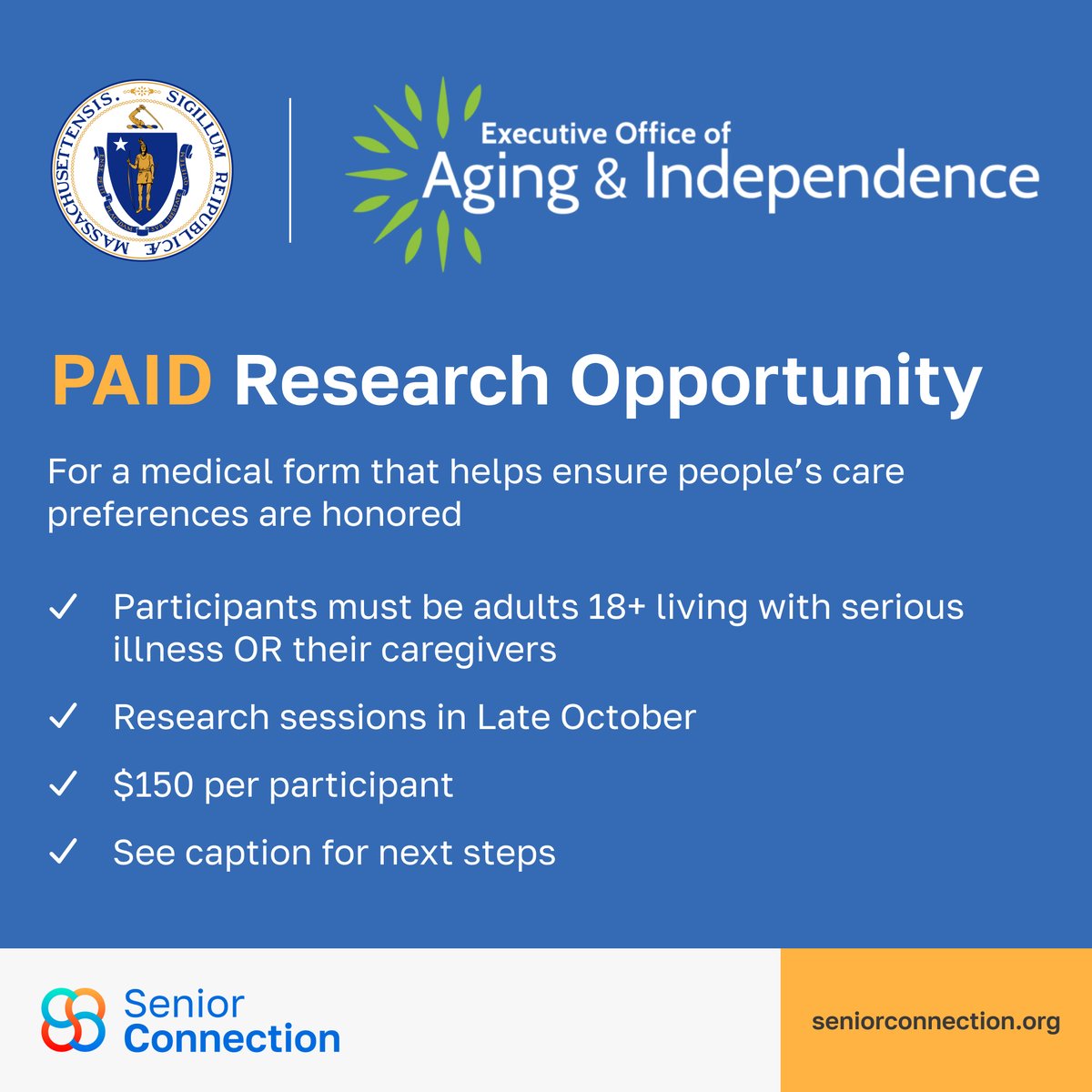The MA Executive Office of Aging &amp; Independence seeks older adults and caregivers for paid research on POLST—a medical form ensuring care preferences are honored. Online sessions in Oct, 💰 $150 compensation. Take the short screener: research.net/r/9GY3SBV