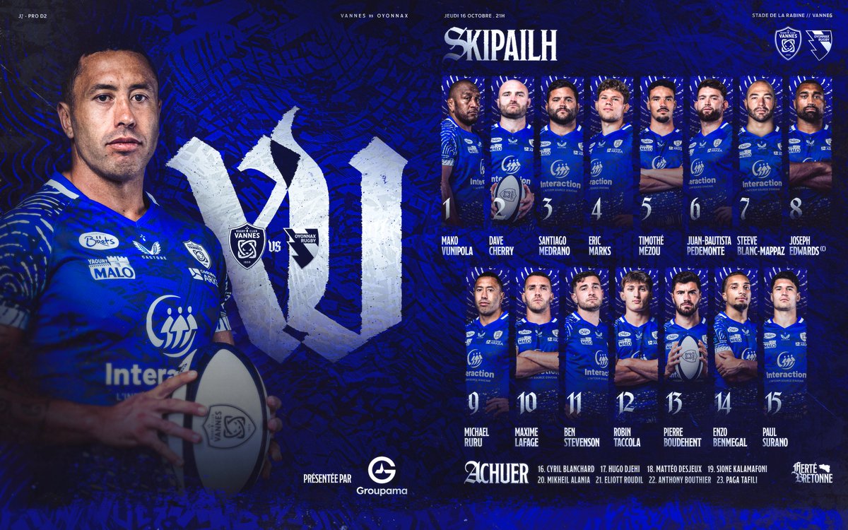 Rugby Club Vannes (@rugbyclubvannes) on Twitter photo 𝐒𝐤𝐢𝐩𝐚𝐢𝐥𝐡 ⚔️
Notre partenaire <a href="/GroupamaLB/">GroupamaLB</a> vous présente l’ensemble du groupe qui affrontera Oyonnax, demain à la Rabine, dans le cadre de la 7ème journée de <a href="/rugbyprod2/">Rugby PRO D2</a>.
🔹 Coup d’envoi ce jeudi 16 octobre à 21h.
🔹 Diffusion en direct sur Canal + Sport.
#FiertéBretonne 𝐒𝐤𝐢𝐩𝐚𝐢𝐥𝐡 ⚔️
Notre partenaire <a href="/GroupamaLB/">GroupamaLB</a> vous présente l’ensemble du groupe qui affrontera Oyonnax, demain à la Rabine, dans le cadre de la 7ème journée de <a href="/rugbyprod2/">Rugby PRO D2</a>.
🔹 Coup d’envoi ce jeudi 16 octobre à 21h.
🔹 Diffusion en direct sur Canal + Sport.
#FiertéBretonne