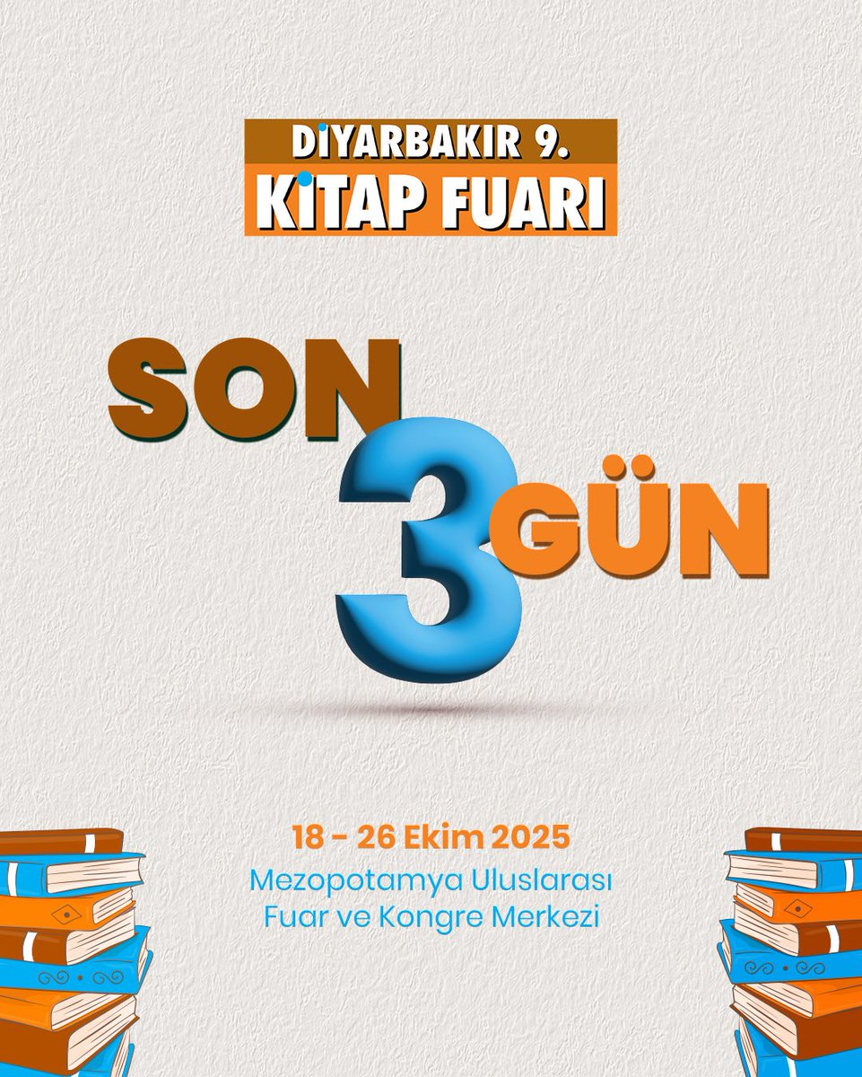 Merakla beklenen Diyarbakır 9. Kitap Fuarı’na son 3 gün! 🚀

Takvimlerinize not etmeyi unutmayın. 📚

📍Mezopotamya Uluslararası Fuar ve Kongre Merkezi

#DiyarbakırKitapFuarı #Tüyap #KitapFuarı