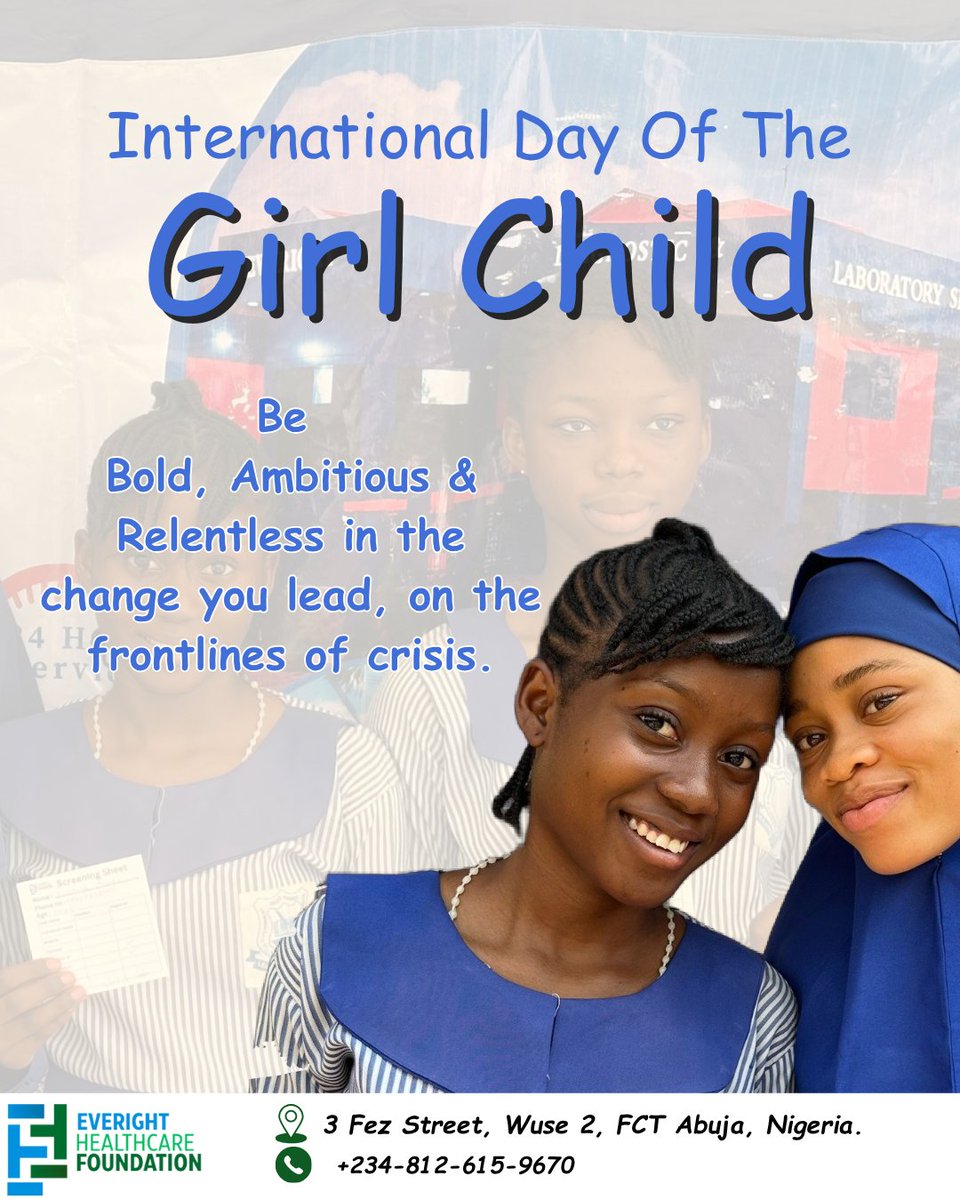 EverightHealth's tweet photo. International Day of the Girl Child 2025🌟

​Theme: "The girl I am, the change I lead: Girls on the frontlines of crisis"

Girls facing crises are not victims—they are innovators and powerful agents of change. Their ability to lead is totally linked to their health and well-being https://t.co/0AXEeo2O65