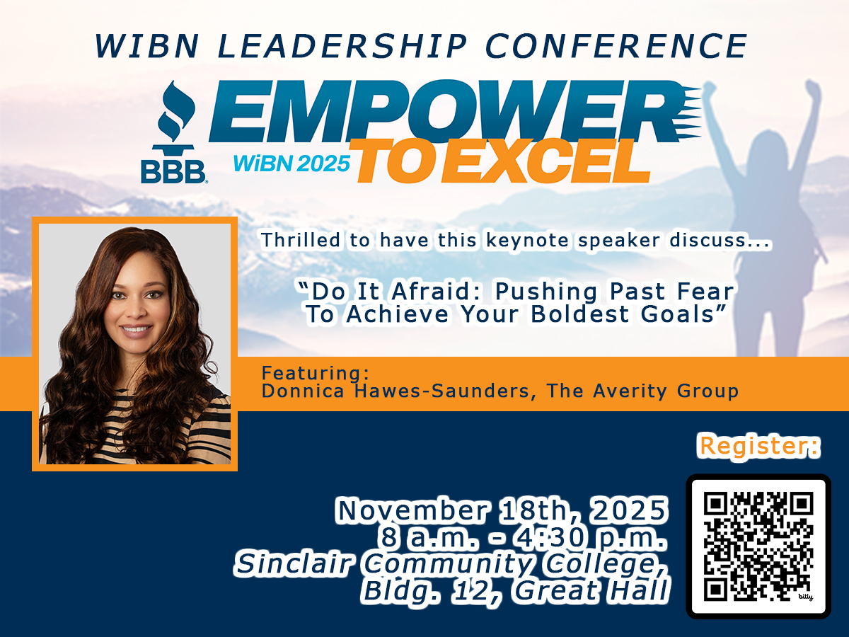 Donnica Hawes-Saunders will be a featured keynote speaker at the #WiBNLeadershipConference. Donnica will be presenting “Do It Afraid: Pushing Past Fear To Achieve Your Boldest Goals”. ✨

Reserve your seat at cognitoforms.com/BBBForms/_2025…. 

#BBBDayton #WiBN