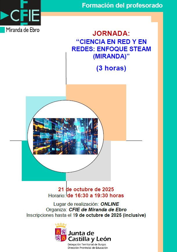 Ultimos días: 
Jornada: “Ciencia en Red y en Redes: enfoque STEAM (Miranda)” 

📝 Inscripciones hasta el 19 de octubre 
ℹ️ Más información: …iemirandadeebro.centros.educa.jcyl.es/sitio/

#formaciónCyL