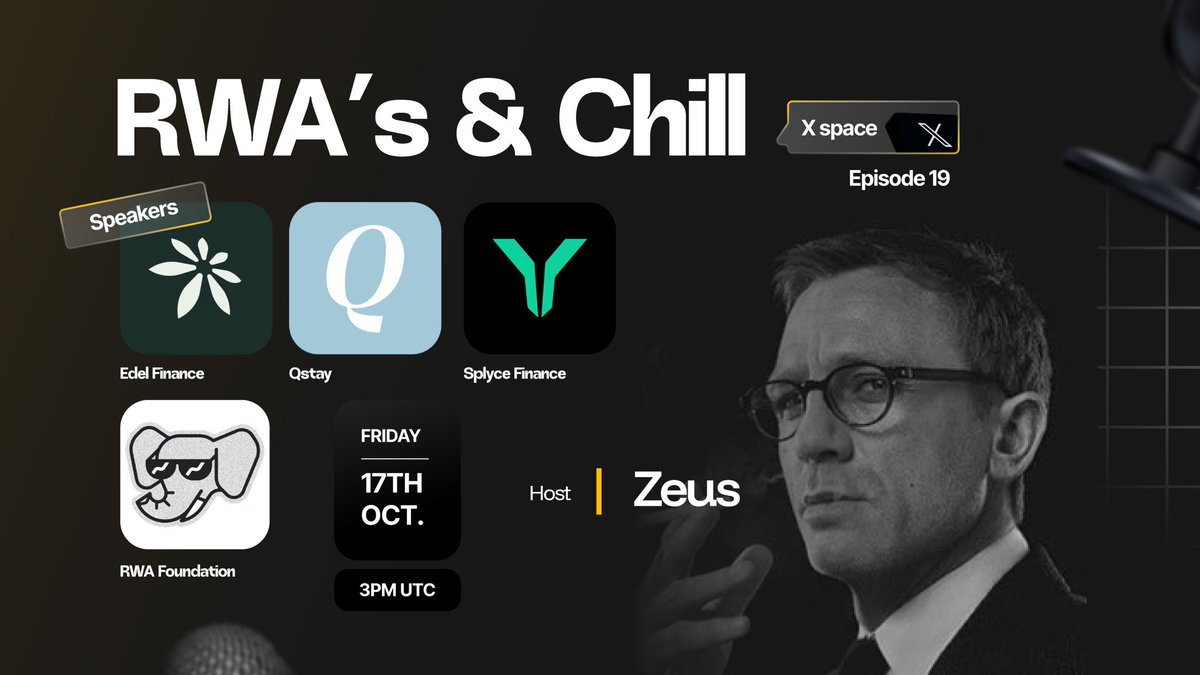 ZeusRWA's tweet photo. RWA’s &amp; Chill | Episode 19 🏢
Friday 17th October @ 3pm UTC

speakers include: 

@edeldotfinance 

@StayQstayCom 

@SplyceFi 

@RWAFoundation_ 

Turn reminders on below ⬇️ https://t.co/qL3NVh7GyO