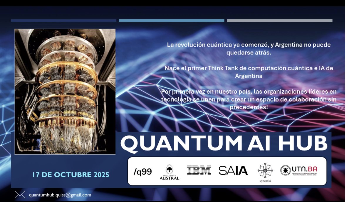 FabioBudris's tweet image. 🇦🇷✨ Argentina entra en la era cuántica.
Nace #QuantumAIHub, el primer Think Tank de Computación Cuántica e IA del país.
Impulsado por IBM, SAIA, UTN, Austral y SynapsIA, marcamos el inicio de una nueva frontera tecnológica.
#QuantumComputing #AI #DeepTech #Innovation